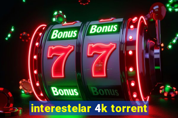 interestelar 4k torrent